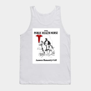 The Public Health Nurse Answers Humanity's Call Tank Top